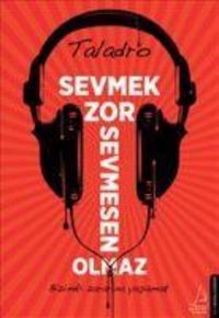 Produktbild: Sevmek Zor Sevmesen Olmaz