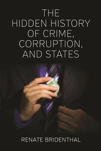 Produktbild: Hidden History of Crime, Corruption, and States