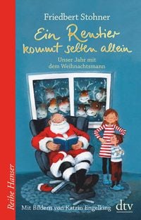 Bild vom Artikel Ein Rentier kommt selten allein Unser Jahr mit dem Weihnachtsmann vom Autor Friedbert Stohner