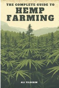 Produktbild: The Complete Guide to Hemp Farming