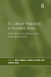 Produktbild: EU Labour Migration in Troubled Times
