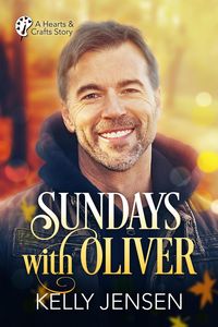 Produktbild: Sundays with Oliver (Hearts and Crafts, #1)