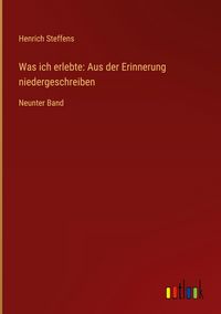 Produktbild: Was ich erlebte: Aus der Erinnerung niedergeschreiben