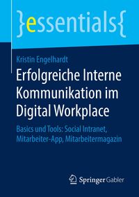 Bild vom Artikel Erfolgreiche Interne Kommunikation im Digital Workplace vom Autor Kristin Engelhardt