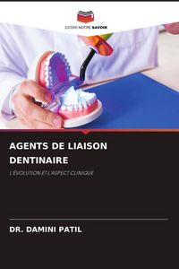 Produktbild: Agents De Liaison Dentinaire
