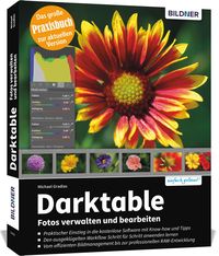 Bild vom Artikel Darktable - Fotos verwalten und bearbeiten vom Autor Michael Gradias