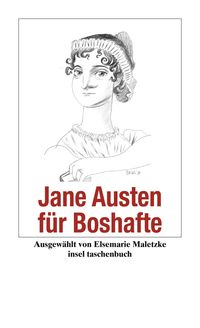 Bild vom Artikel Jane Austen für Boshafte vom Autor Jane Austen