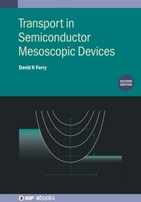 Produktbild: Transport in Semiconductor Mesoscopic Devices (Second Edition)