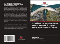 Produktbild: Syst&egrave;me De Production D'&eacute;lectricit&eacute; &Agrave; L'aide D'un Microcontr&ocirc;leur