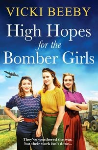 Produktbild: High Hopes for the Bomber Girls