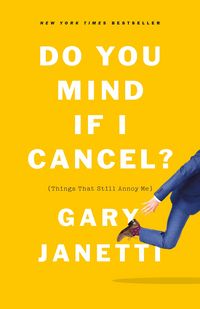 Produktbild: Janetti, G: Do You Mind If I Cancel?