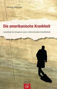 Produktbild: Die amerikanische Krankheit