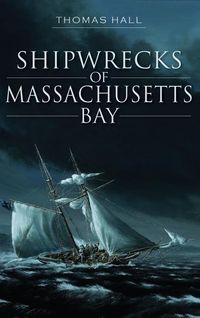 Produktbild: Shipwrecks of Massachusetts Bay