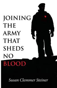 Produktbild: Joining the Army That Sheds No Blood