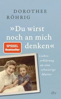 Produktbild: 'Du wirst noch an mich denken'