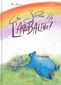 Produktbild: Che sapore ha l'arcobaleno?