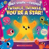 Produktbild: Twinkle, Twinkle, You're a Star! (Baby Shark and Friends)