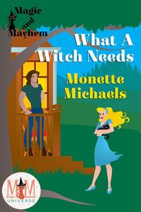 Produktbild: What A Witch Needs: Magic and Mayhem Universe