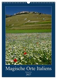 Produktbild: Magische Orte Italiens (Wandkalender 2027 DIN A3 hoch), CALVENDO Monatskalender