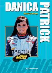 Produktbild: Danica Patrick: Racing to History