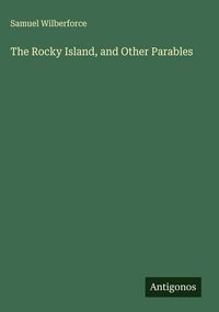 Produktbild: The Rocky Island, and Other Parables