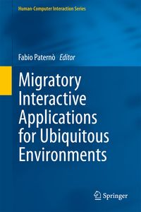 Produktbild: Migratory Interactive Applications for Ubiquitous Environments