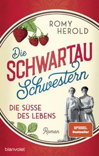 Produktbild: Die Schwartau-Schwestern - Die S&uuml;&szlig;e des Lebens