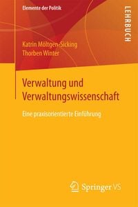 Bild vom Artikel Verwaltung und Verwaltungswissenschaft vom Autor Katrin Möltgen-Sicking