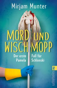 Bild vom Artikel Mord und Wischmopp (Mord und Wischmopp 1) vom Autor Mirjam Munter