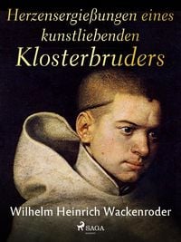 Produktbild: Herzensergie&szlig;ungen eines kunstliebenden Klosterbruders