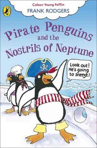 Produktbild: Rodgers, F: Pirate Penguins and the Nostrils of Neptune