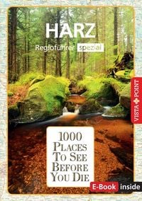 Produktbild: Reisef&uuml;hrer Harz. Regiof&uuml;hrer inklusive Ebook. Ausflugsziele, Sehensw&uuml;rdigkeiten, Restaurants & Hotels uvm.