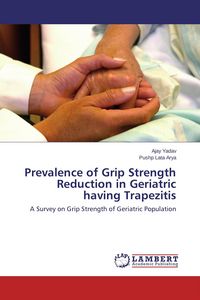 Produktbild: Prevalence of Grip Strength Reduction in Geriatric having Trapezitis