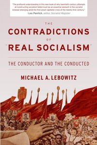 Produktbild: The Contradictions of "Real Socialism"