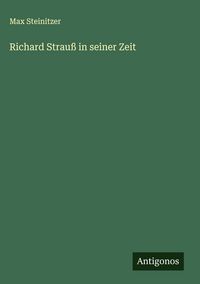 Produktbild: Richard Strau&szlig; in seiner Zeit