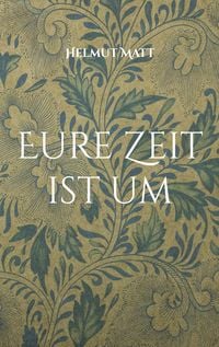 Produktbild: Eure Zeit ist um