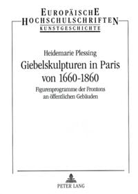 Produktbild: Giebelskulpturen in Paris von 1660-1860