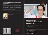 Produktbild: Gammapatie monoklonalne: profil biologiczny