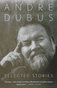 Produktbild: Selected Stories of Andre Dubus
