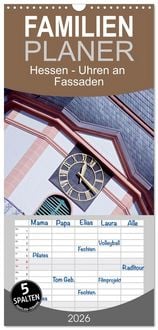 Produktbild: Familienplaner 2026 - Hessen - Uhren an Fassaden mit 5 Spalten (Wandkalender, 21 x 45 cm) CALVENDO