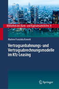 Produktbild: Vertragsanbahnungs- und Vertragsabrechnungsmodelle im Kfz-Leasing