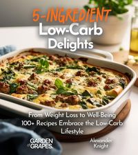 Produktbild: 5-Ingredient Low-Carb Delights Cookbook