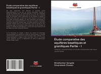 Produktbild: &Eacute;tude comparative des aquif&egrave;res basaltiques et granitiques Partie - I