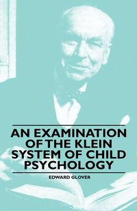 Produktbild: An Examination of the Klein System of Child Psychology