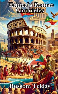 Produktbild: Eritrea's Roman Chronicles