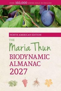 Produktbild: The North American Maria Thun Biodynamic Almanac