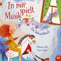 Produktbild: In mir spielt Musik. Bilderbuch