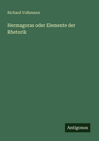 Produktbild: Hermagoras oder Elemente der Rhetorik
