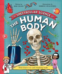 Produktbild: The Spectacular Science of the Human Body