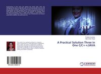 Produktbild: A Practical Solution Three in One C/C++/JAVA